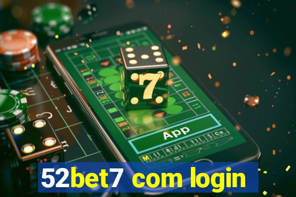 52bet7 com login
